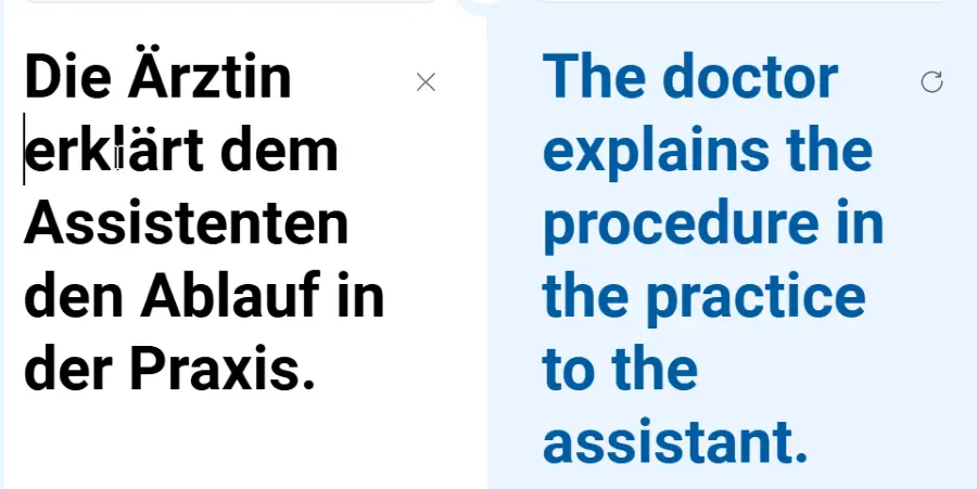 In den Screenshots vom 16. Dezember 2025 wurde jeweils auf Google Translate und auf DeepL der Satz „Die Ärztin erklärt dem Assistenten den Ablauf in der Praxis“ ins Englische und wieder zurück übersetzt.